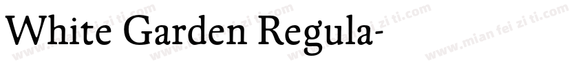 White Garden Regula字体转换